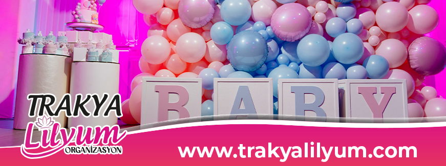  Çorlu'da Baby Shower Organizasyonu